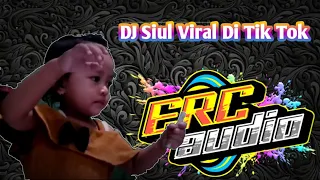 Download DJ SIUL TIK TOK VIRAL Terbaru 2021 ( ERC AUDIO ) MP3