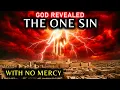 The ONE SIN Jesus Said Could Never Be Forgiven And Why Most Christians Misunderstand It