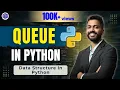 Lec-66 Queue in Python Data Structure in Python with execution