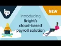All new BrightPay in the cloud coming soon