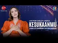 Download Lagu LIVE PERFORMANCE KESUKAANMU   CARE CITY WORSHIP  PUTRI SIAGIAN