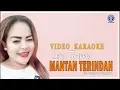 Download Lagu MANTAN TERINDAH (Official Video Karaoke) - Lely Tanjung