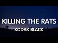Kodak Black - Killing The Rats (Lyrics) New Song