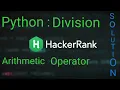 HackerRank Python Division and Arithmetic Operator solution full explanation That Code With Coder