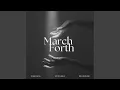 March Forth