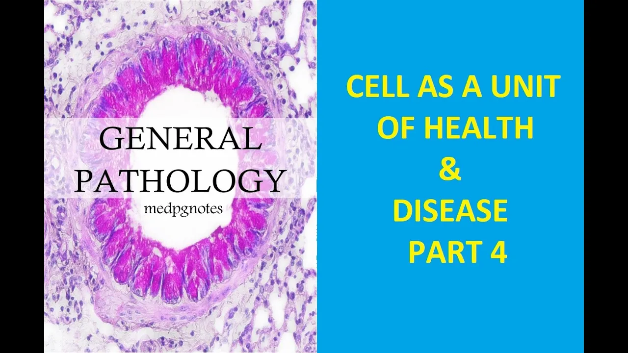 GENERAL PATHOLOGY II CHAPTER 1 II CELL AS A UNIT OF HEALTH & DISEASE II PART 4 II ROBBINS PATHOLOGY