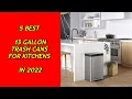5 Best 13 Gallon Trash Cans for Kitchens in 2022