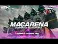 Download Lagu DJ MACARENA PARGOY  NGESLOW POLL | TERBARU 2023 | COCOK BUAT KARNAVAL..!!!
