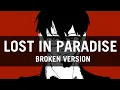JUJUTSU KAISEN ENDING FULL COVER - LOST IN PARADISE - BROKEN VERSION