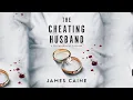 The Cheating Husband By James Caine book Mystery Thriller Suspense Full