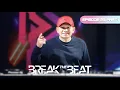 Download Lagu DJ GO PUBLIC | BREAK THE BEAT LIVE AFTERWORK LOUNGE 10/06/2022 | EPS 23 PART 1