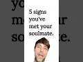Download Lagu 5 signs you met your soulmate #dating