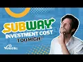Is a SUBWAY Franchise Worth the Investment Calculating the Costs