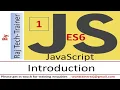 JavaScript Tutorial for Beginners Part 1 - Introduction ES6