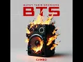 BTS (Burst Their Speakers)