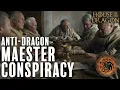 Anti-Dragon Maester Conspiracy The Full Investigation
