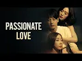 Passionate Love | Free Romance Drama - Jung Min | kdrama | Korean movie with subtitles