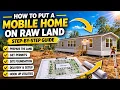 How to Put a Mobile Home on Raw Land Step-by-Step Guide for 2026
