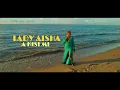 Lady Aisha - A kisi Mi (Official Music Video)