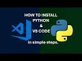 How to Install Python and VS Code Step-by-Step Guide for Beginners