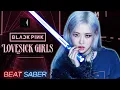 Download Lagu Lovesick Girls - BLACKPINK (Expert+) Beat Saber custom song