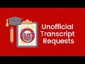 Unofficial Transcript Request