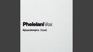 ngiyazibongela live live