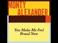 You Make Me Feel Brand New - Monty Alexander, Luke Sellick, Jason Brown & Bobby Thomas Jr.
