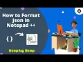 How to Format and View JSON in Notepad 2026