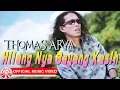 Download Lagu Thomas Arya - Hilang Nya Bayang Kasih [Official Music Video]