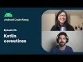 Android Code-Along Kotlin coroutines