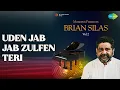 Download Lagu Uden Jab Jab Zulfen Teri | Morepen Presents - Brian Silas - Vol 2 | Brian Silas Songs | nan
