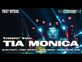 Download Lagu DJ PARTY TIA MONICA VIRAL TIK TOK FULL BASS HOREG COCOK BUAT KARNAVAL || YANG KALIAN CARI 🎶🔥