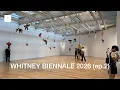 Biennale New York Whitney Museum 2026 Full ARTNYC