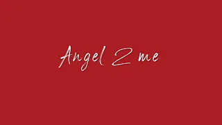 Angel 2 Me - Mckay Ft Jeff Bernat (International Version) (Lyrics Video)