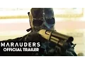 Download Lagu Marauders (2016 – Bruce Willis, Dave Bautista, Adrian Grenier, Christopher Meloni) Official Trailer