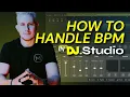 Lagu How to handle BPM in DJ.Studio