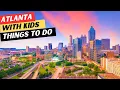 20 AMAZING Things To Do In Atlanta With Kids 5 GREAT Restaurants