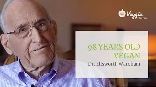 dr ellsworth wareham 98 years old vegan