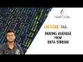 346 Moving Average from Data Stream
