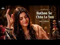 Hothon Se Chhu Lo Tum ❤️ | Soulful Female Version | 90's Hits Collection | Old Is Gold Song ||