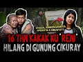 Lagu ⚠️ WAJIB KALIAN SIMAK! FAKTA PALING HOROR KESAKSIAN KELUARGA 16 TAHUN RENI HILANG DI GUNUNG CIKURAY