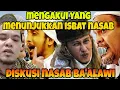 Lagu MENGAKUI YANG HARUS MENUNJUKKAN ISBAT NASAB BA'ALAWI‼️DISKUSI NASAB BA'ALAWI DENGAN MUKIBIN 