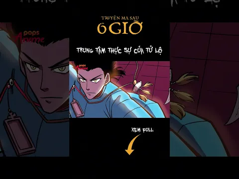 Tối rồi tự nhiên chạy lên trường chi cho có chuyện #popsanime #TruyenMaSau6Gio #TMS6G