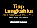 Download Lagu TIAP LANGKAHKU Versi Cha-Cha | Karaoke Rohani Nada Wanita
