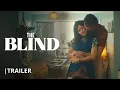 The Blind Trailer