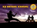 Download Lagu Aji Batara Karang 07 - Mang Dedi Mulyadinata