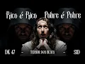 Download Lagu Rico é Rico, Pobre é Pobre - Dk 47, Sid \u0026 TerrorDosBeats (Clipe Oficial)