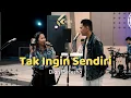 Download Lagu TAK INGIN SENDIRI - DIAN PIESESHA (LIVE COVER KAYLA ENTERTAINMENT)