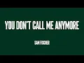 Download Lagu You Don't Call Me Anymore - Sam Fischer (Lyrics Version) ❣